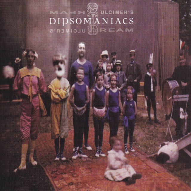 dipsomaniacs-dulcimers-dream-two-zero