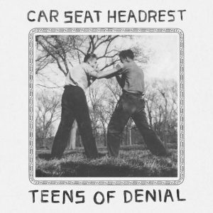 Car-Seat-Headrest-Teens-Of-Denial-compressed